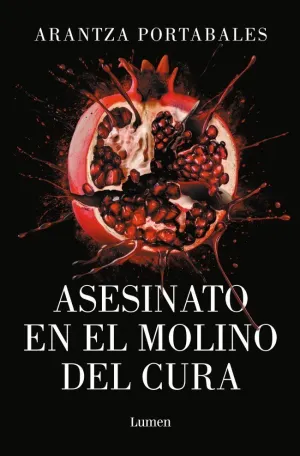 ASESINATO EN EL MOLINO DEL CURA (LOS CRÍMENES DE LOEIRO 2)