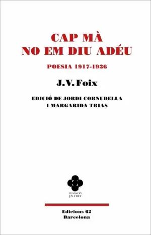 CAP MA NO EM DIU ADEU: POESIA 1917-1936