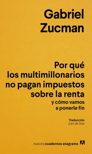 POR QUÉ LOS MULTIMILLONARIOS NO PAGAN IMPUESTOS SO