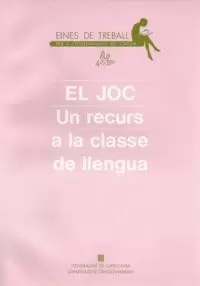 JOC. UN RECURS A LA CLASSE DE LLENGUA/EL