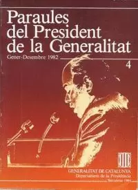 PARAULES DEL PRESIDENT DE LA GENERALITAT. GENER - DESEMBRE 1982