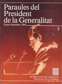 PARAULES DEL PRESIDENT DE LA GENERALITAT. GENER - DESEMBRE 1983