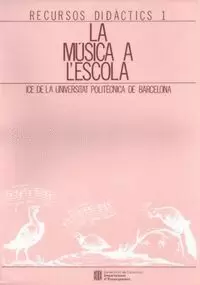 MÚSICA A L'ESCOLA/LA MÚSICA A L'ESCOLA/LA