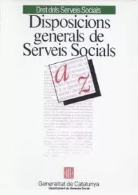 DISPOSICIONS GENERALS DE SERVEIS SOCIALS
