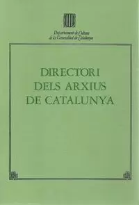 DIRECTORI DELS ARXIUS DE CATALUNYA