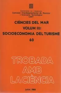 CIÈNCIES DEL MAR. VOL.  3. SOCIOECONOMIA DEL TURISME
