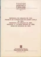 MEMORIAL DE GREUGES DE 1760. PROJECTE DE CONSTITUCIÓ DE L´ESTAT CATALÀ DE 1883. MEMORIAL DE GREUGES
