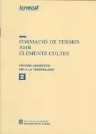FORMACIÓ DE TERMES AMB ELEMENTS CULTES