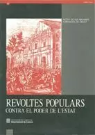 REVOLTES POPULARS CONTRA EL PODER DE L'ESTAT. REUS