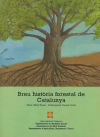BREU HISTÒRIA FORESTAL DE CATALUNYA