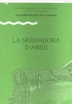 SERRADORA D´ÀREU/LA