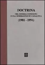 DOCTRINA DEL CONSELL CONSULTIU DE LA GENERALITAT DE CATALUNYA (1981-1996)