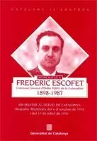 HOMENATGE A FREDERIC ESCOFET 1898-1987. UN MILITAR AL SERVEI DE CATALUNYA