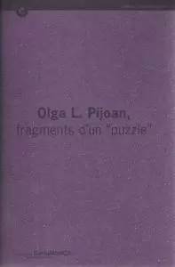 OLGA L. PIJOAN, FRAGMENTS D'UN 