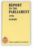 REPORT TO THE PARLIAMENT 1998. SUMMARY
