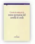 CRITERIS DE TRADUCCIÓ DE TEXTOS NORMATIUS DEL CASTELLÀ AL CATALÀ