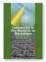 COMMEMORACIÓ DE L'ANY MUNDIAL DE LES MATEMÀTIQUES. SESSIÓ CELEBRADA AL PALAU DEL PARLAMENT EL DIA 19 DE JUNY DE 2000