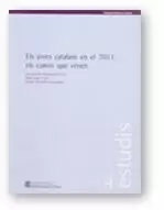 JOVES CATALANS EN EL 2011: ELS CANVIS QUE VÉNEN/ELS