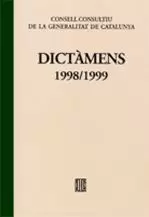 DICTÀMENS EMESOS PEL CONSELL CONSULTIU DE LA GENERALITAT DE CATALUNYA 1998-1999
