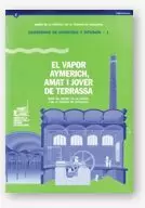 VAPOR AYMERICH, AMAT I JOVER DE TERRASSA, SEDE DEL MUSEU DE LA CIÈNCIA I DE LA TÈCNICA DE CATALUNYA/