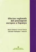 EFECTES REGIONALS DEL PRESSUPOST EUROPEU A ESPANYA (ACTUALITZACIÓ 1986-1999). FLUXOS FINANCERS I BAL