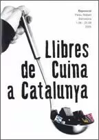 LLIBRES DE CUINA A CATALUNYA. EXPOSICIÓ AL PALAU ROBERT