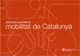 DIRECTRIUS NACIONALS DE MOBILITAT DE CATALUNYA