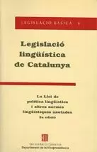 LEGISLACIÓ LINGÜÍSTICA DE CATALUNYA
