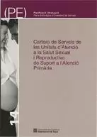 CARTERA DE SERVEIS DE LES UNITATS D´ATENCIÓ SEXUAL I REPRODUCTIVA DE SUPORT A L´ATENCIÓ PRIMÀRIA