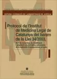 PROTOCOL DE L´INSTITUT DE MEDICINA LEGAL DE CATALUNYA DEL BAREM DE LA LLEI 34/2003, DE 4 DE NOVEMBRE