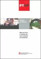 MANUAL PARA EL DISEÑO DE VÍAS CICLISTAS DE CATALUÑA