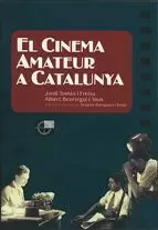 CINEMA AMATEUR A CATALUNYA/EL