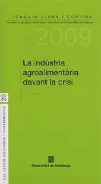 INDÚSTRIA AGROALIMENTÀRIA DAVANT LA CRISI/LA