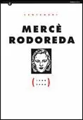 MERCÈ RODOREDA (1908 - 2008)