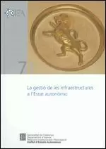 GESTIÓ DE LES INFRAESTRUCTURES A L´ESTAT AUTONÒMIC. SEMINARI/LA