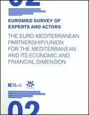 EUROMED SURVEY OF EXPERTS AND ACTORS II. THE EURO-MEDITERRANEAN PARTNERSHIP/UNION FOR THE MEDITERRAN