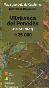 VILAFRANCA DEL PENEDÈS 419-2-2 (70-32) MAPA GEOLÒGIC DE CATALUNYA. GEOTREBALL IV. MAPA DE SÒLS