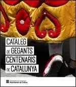 CATALEG GEGANTS CENTENARIS CATALUNYA