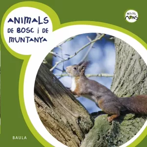ANIMALS DE BOSC I DE MUNTANYA