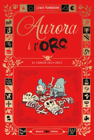 AURORA I L'ORC. EL TERROR DELS ORCS