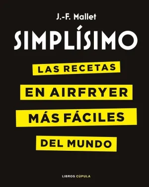 SIMPLÍSIMO. LAS RECETAS EN AIRFRYER MÁS FÁCILES DEL MUNDO