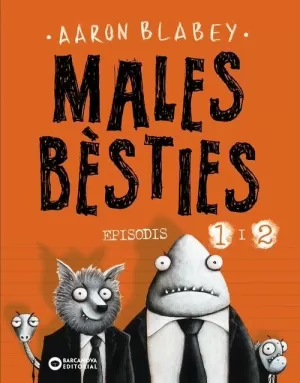 MALES BÈSTIES 1-2