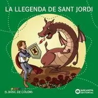 LA LLEGENDA DE SANT JORDI LA LLEGENDA DE SANT JORDI