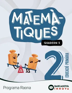 RAONA 2. MATEMÀTIQUES. QUADERN 5