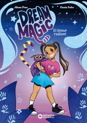 DREAM MAGIC. EL LÈMUR RADIANT