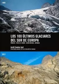 LOS 100 ULTIMOS GLACIARES DEL SUR DE EUROPA