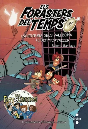 ELS FORASTERS DEL TEMPS 2: L'AVENTURA DELS VALLBONA I L'ÚLTIM CAVALLER