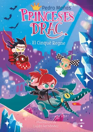 PRINCESES DRAC 15 - EL CINQUE REGNE