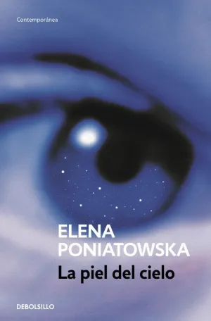 LA PIEL DEL CIELO (PREMIO ALFAGUARA DE NOVELA 2001)