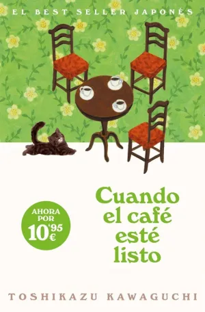 CUANDO EL CAFE ESTE LISTO